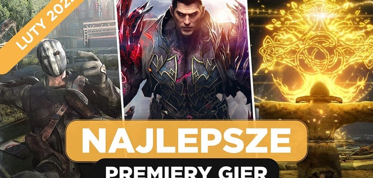 Najlepsze Premiery Gier Luty 2022 - Dying Light 2, Lost Ark, Elden Ring
