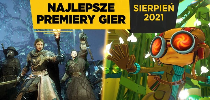 Najlepsze Premiery Gier Sierpień 2021 - Psychonauts 2, New World