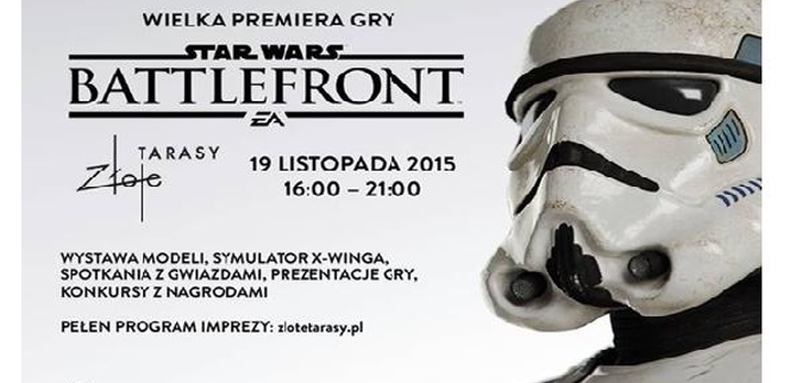 Star Wars Battlefront – Wielka Premiera Gry w Złotych Tarasach