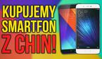 Zakup Smartfona z Chin - Czy Warto? Jakie są Przeszkody? Praktyczny Poradnik!
