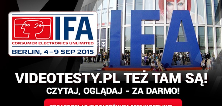Relacja z targów IFA 2015 w Berlinie