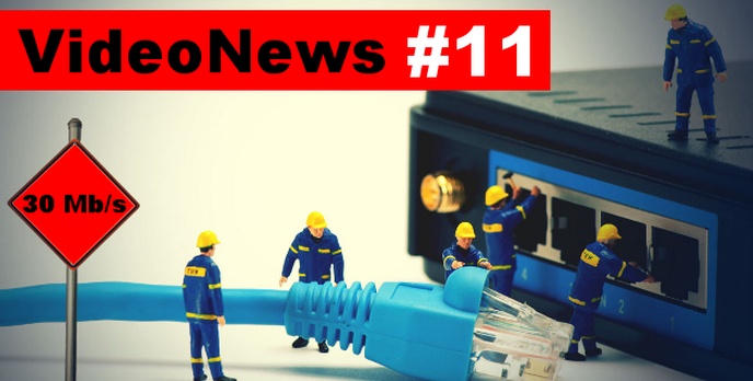VideoNews #11 - internet w każdym polskim domu z prędkością 30mbs