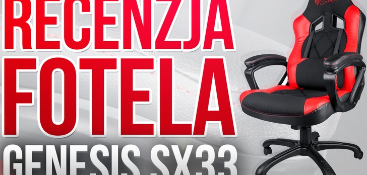 Test Fotela Dla Graczy: GENESIS SX33