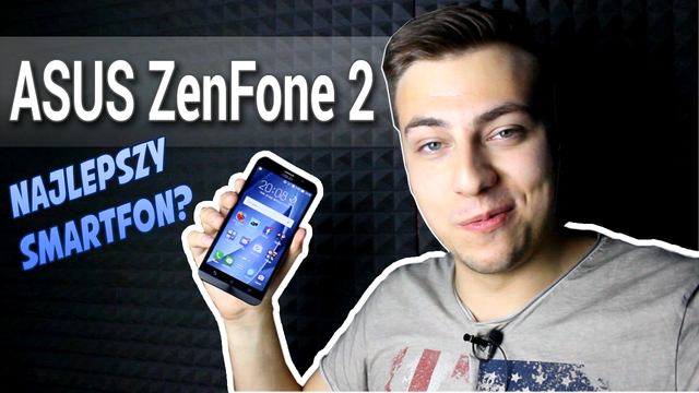 Asus ZenFone 2 - 5 Powodów, Dla Których to Najlepszy Smartfon 2015
