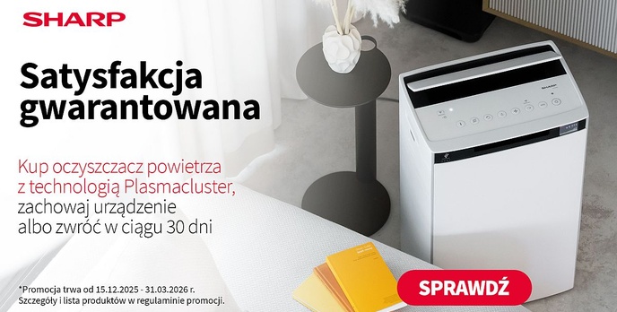 Wypróbuj oczyszczacz powietrza Sharp z technologią Plasmacluster, zachowaj urządzenie albo zwróć!