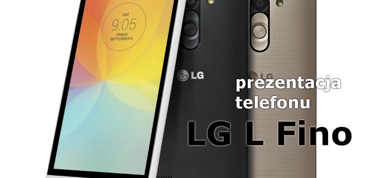 LG L Fino - Budżetowy Telefon Prosto z IFA 2014