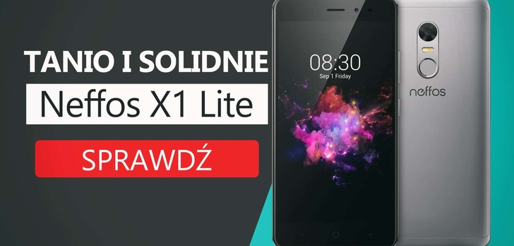 Neffos X1 LITE - Tani, ale Solidny Smartfon