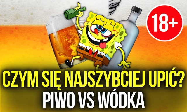 Czym się Najszybciej Upić? Piwo vs Wódka (18+)