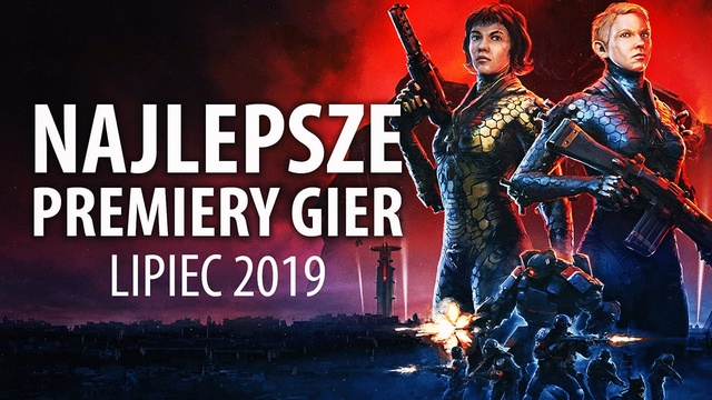 Najlepsze Premiery Gier Lipiec 2019 - Wolfenstein: Youngblood, Redeemer