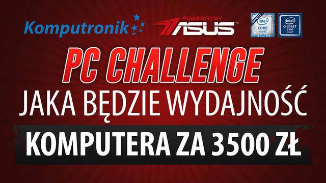 Wydajność Komputera ASUS za 3500zł #PCChallenge! KONKURS