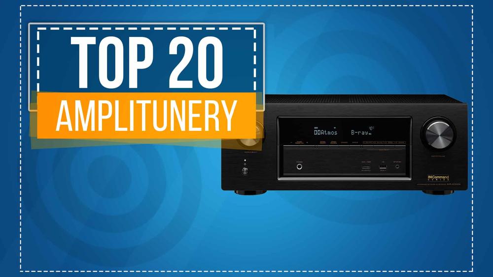 TOP 20 Amplitunerów - Najlepszy Domowy Sprzęt Audio