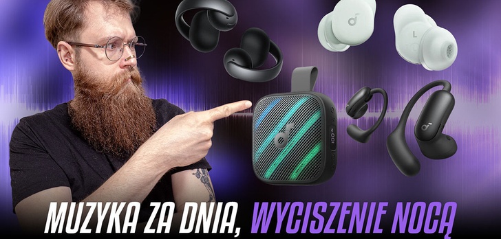 Słuchawki i głośnik Soundcore: dla snu, zdrowia oraz dobrego audio
