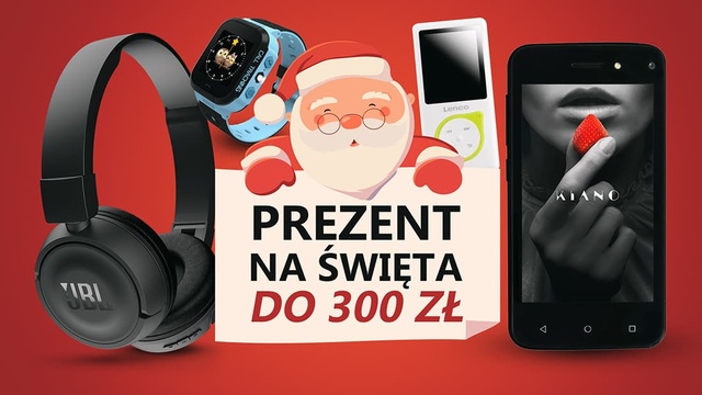 Prezent na Święta do 300 zł - Podaruj Bliskim Coś Przydatnego