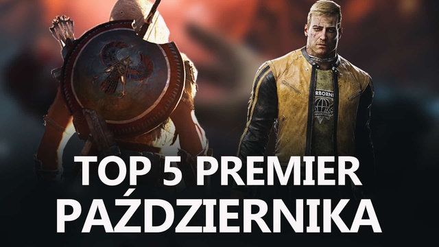 Najlepsze Premiery Gier Października 2017 – Wolfenstein II, Assassin's Creed Origins, Elex