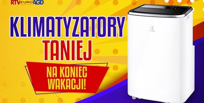 Tańsze klimatyzatory pod koniec wakacji! Jest też AGD
