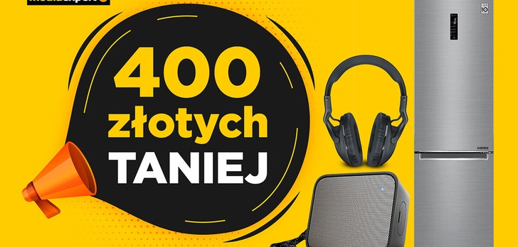 Nawet do 400 złotych zaoszczędzisz z Media Expert!