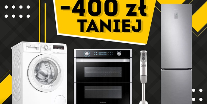 Oszczędzisz do 400 złotych - Faktyczne promocje na AGD!