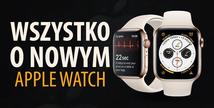 Wszystko o nowym Apple Watch 4!