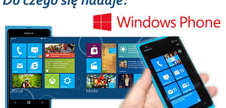 Windows Phone - czy się do czegoś nadaje?
