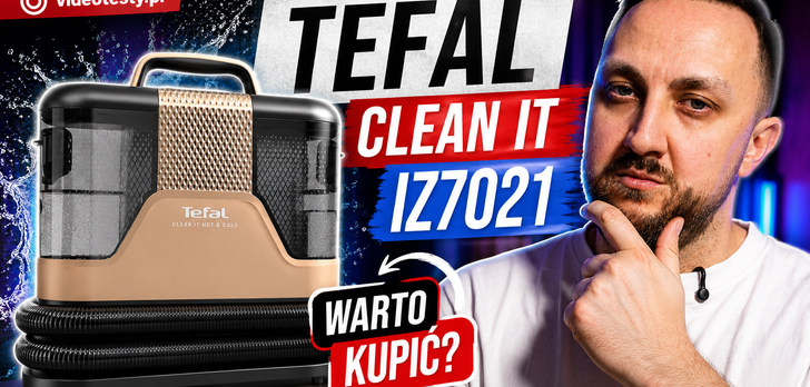 Recenzja Tefal Clean It IZ7021 - niedrogi odkurzacz piorący