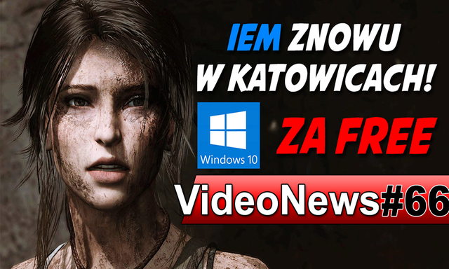 VideoNews #66 - iOS 9, Cena Windows 10, IEM 2016 Katowice, GTA 5 w rzeczywstiości!