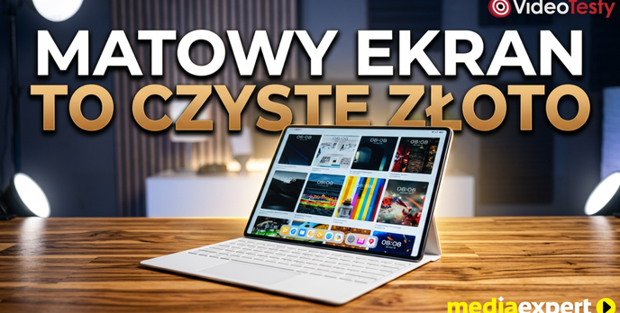 Tablet HUAWEI MatePad Pro Max z matowym ekranem i genialną kulturą pracy