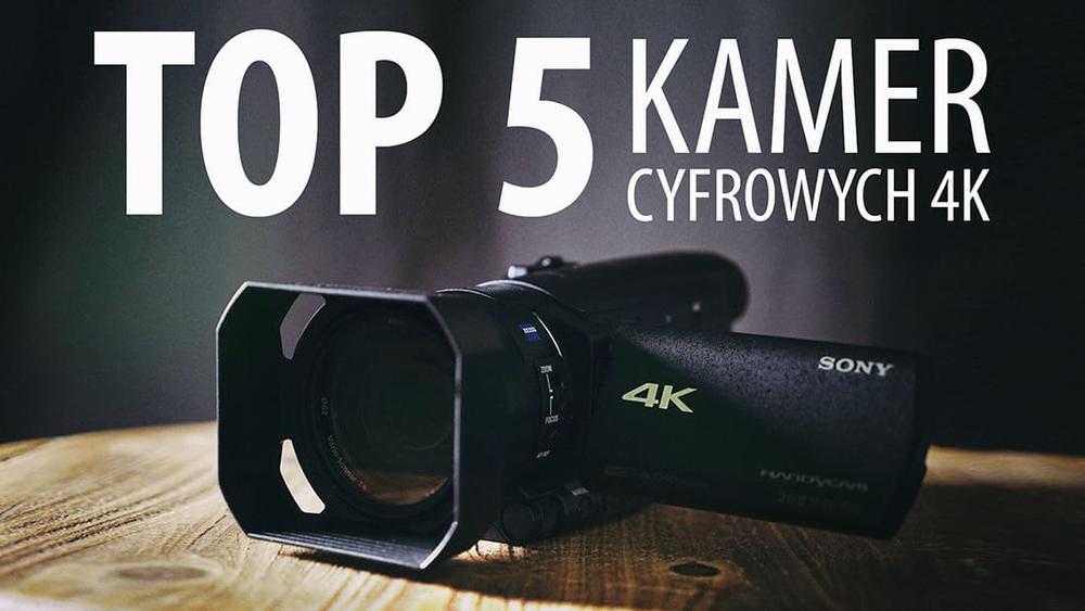 TOP 5 Kamer cyfrowych 4K