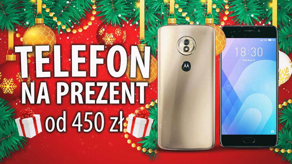 Smartfony do 700 zł jako prezent na Święta 2018 |TOP 6|