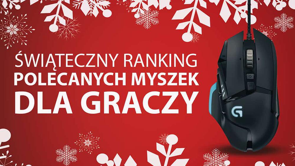Świąteczny Ranking Polecanych Myszek Dla Graczy