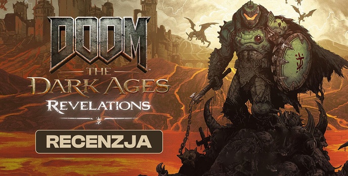 Recenzja DOOM: The Dark Ages Revelations - Z włócznią i tarczą |