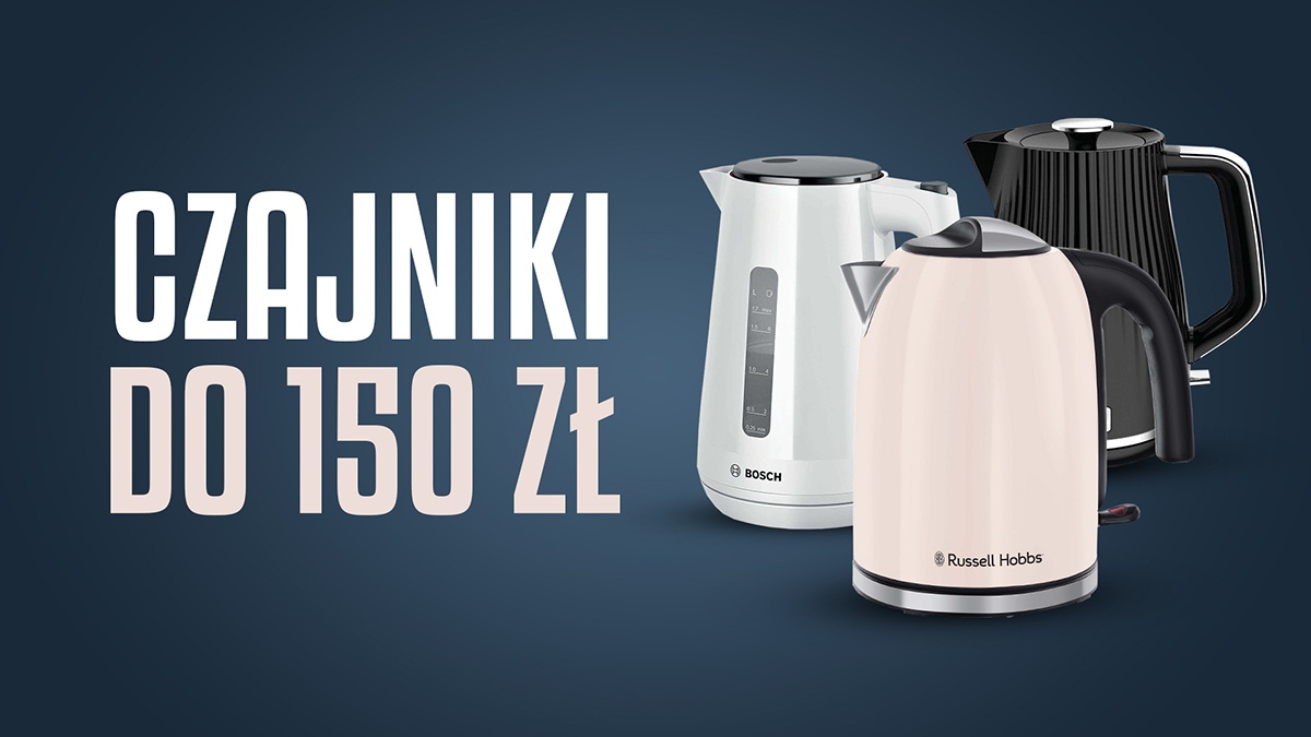 Czajnik elektryczny do 150 zł Ranking | TOP 10