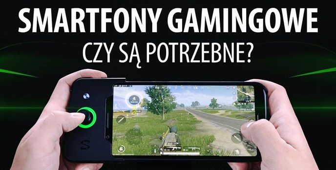 Smartfony Gamingowe - Hit czy Kit?