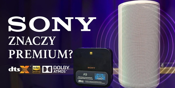 Sony znaczy premium? Oto przyszłość telewizorów i systemów audio