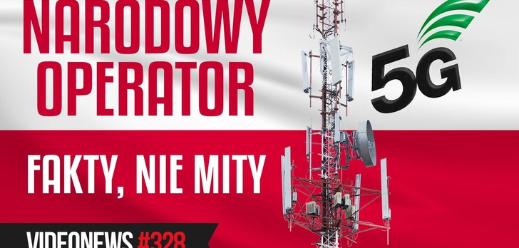 Czym jest operator narodowy i czy powinniśmy się bać? VideoNews 328