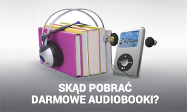 Skąd Pobrać Darmowe Audiobooki?