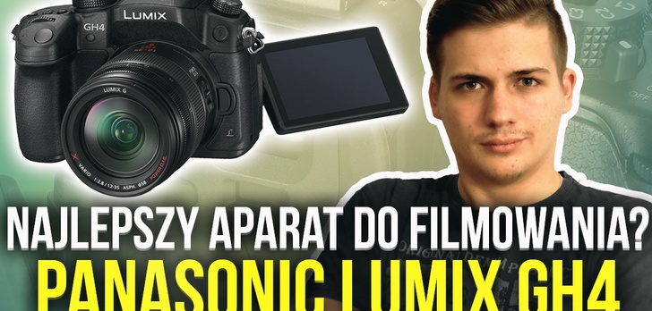 Najlepszy Aparat do Filmowania 4K? Panasonic Lumix GH4