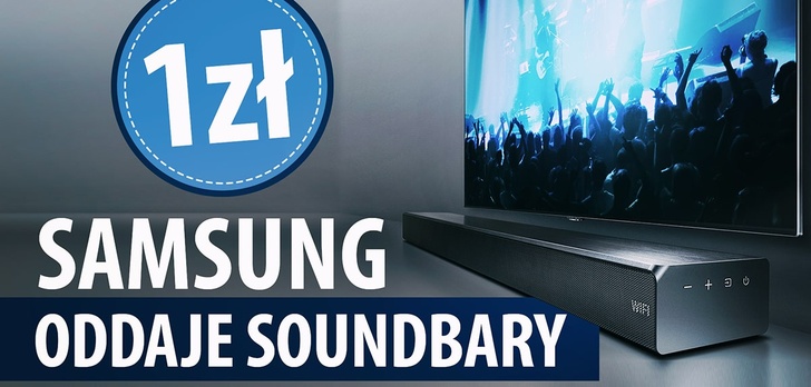 Samsung rozdaje soundbary za złotówkę - Do telewizora