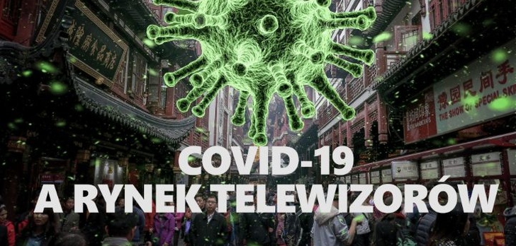 Ostatni moment na kupno telewizorów w dobrej cenie - Wszystko za sprawą wirusa