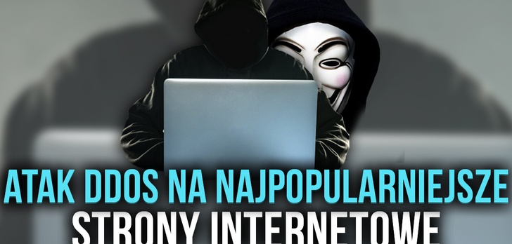 Atak DDoS Na Najpopularniejsze Strony Internetowe!