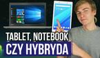 Tablet, Notebook czy Hybryda - Mobilne Rozwiązania do Nauki #BackToSchool