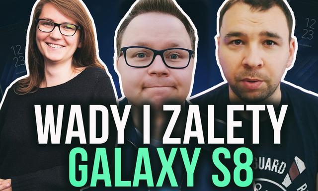 Samsung Galaxy S8, Plusy i Minusy | Mobzilla, Tabletowo, Nawrowski, SpidersWeb, mGSM i Inni