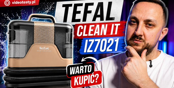 Recenzja Tefal Clean It IZ7021 - niedrogi odkurzacz piorący