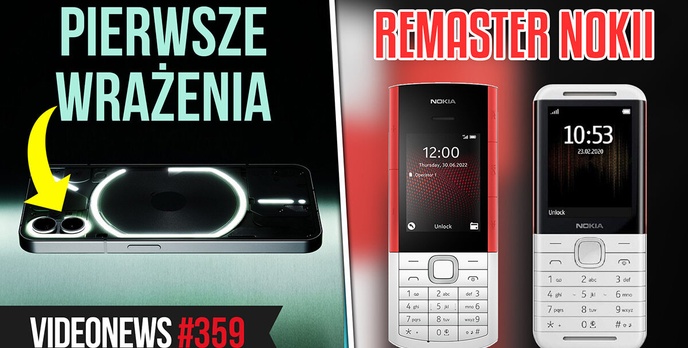 Pierwsze wrażenia z Nothing Phone (1), remake telefonu Nokii - VideoNews 359