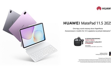 Wrześniowe okazje Huawei: tańsze smartfony i laptopy, tablet z prezentami!