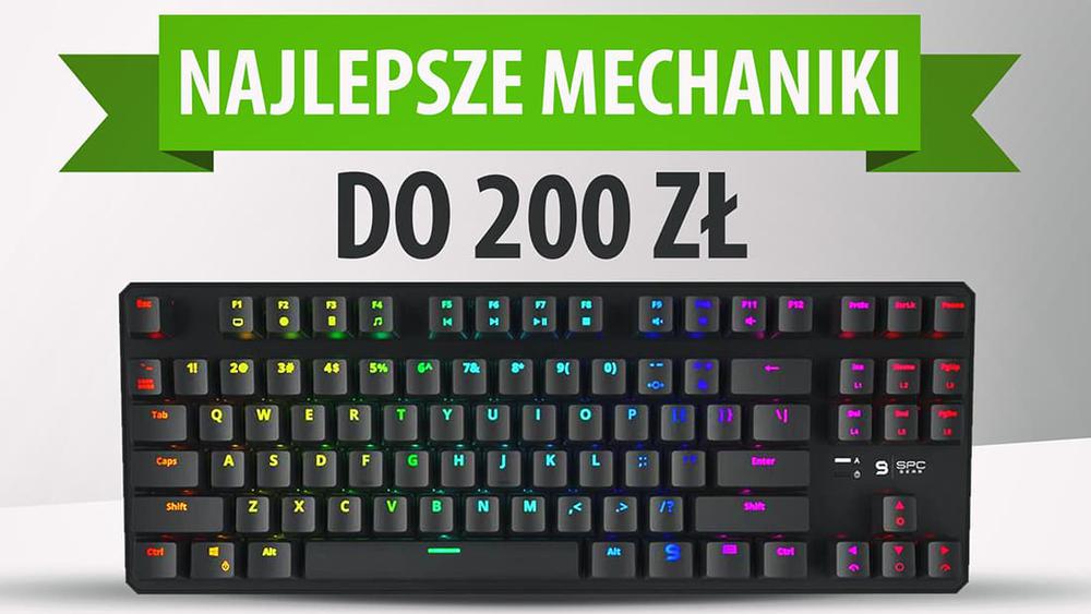 Klawiatury mechaniczne do 200 zł |TOP3|