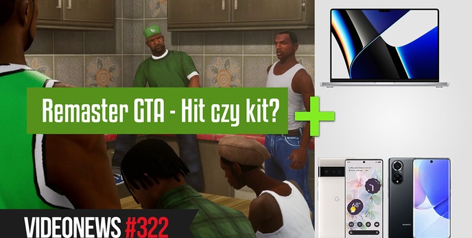 Nowe-stare GTA: The Trilogy, Macbooki Pro, Google Pixel 6 - VideoNews 322