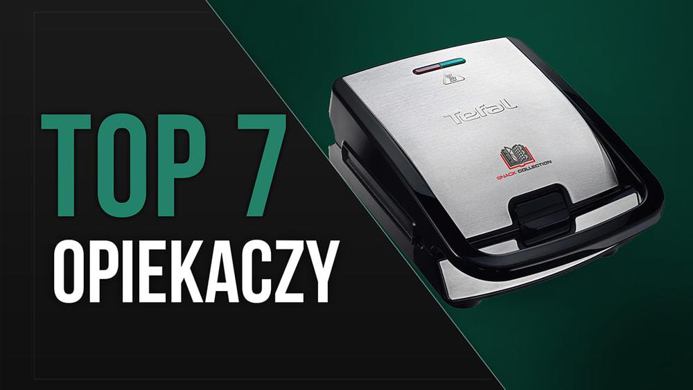 TOP 7 Opiekaczy – Smaczne Tosty i… Dużo Więcej!