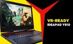 Lenovo Ideapad Y910 - Idealny Laptop do VR?