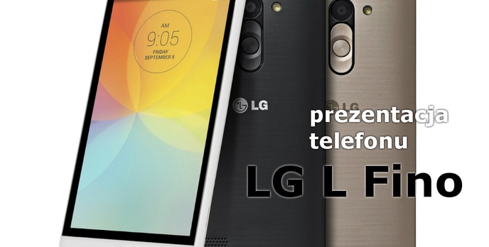 LG L Fino - Budżetowy Telefon Prosto z IFA 2014