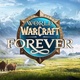 World of Warcraft: Forever
